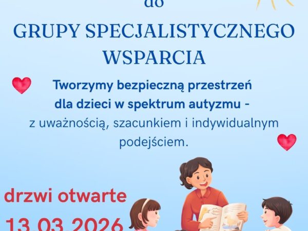 Rekrutacja do grupy specjalistycznego wsparcia💙 Tworzymy bezpieczną przestrzeń dla dzieci w spektrum autyzmu💙 ZAPRASZAMY!